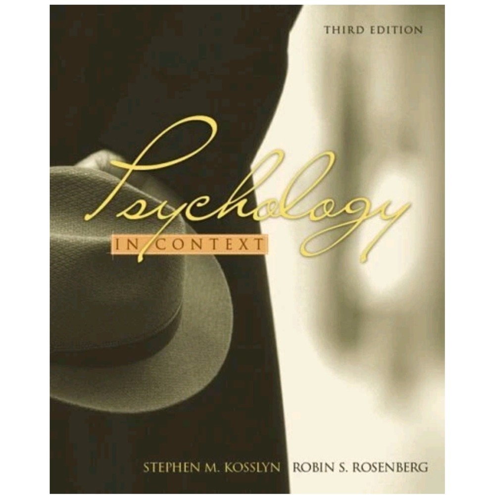 Psychology in Context by Stephen Michael Kosslyn and Robin S. Rosenberg...‎
